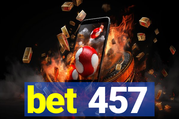 bet 457